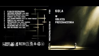 1 Kola  W Obliczu Przeznaczenia [upl. by D'Arcy]