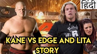 Kane vs Edge and Lita Story क्या Kane अपना बदला ले पाएंगे [upl. by Irmo841]