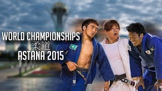 HIGHLIGHTS  WORLD CHAMPIONSHIPS ASTANA 2015  JudoHeroes [upl. by Aikimat880]