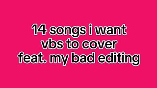 14 Songs I Want Vivid BAD SQUAD to Cover [upl. by Newcomb174]