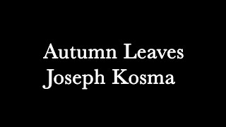 COVER  Autumn Leaves with Lyrics [upl. by Jumbala857]