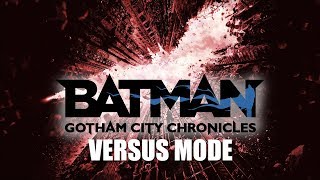 Batman Gotham City Chronicles  Versus Mode Expansion Breakdown [upl. by Areval]