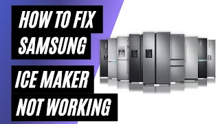 How To Fix Samsung Ice Maker Not Making Ice [upl. by Tori]