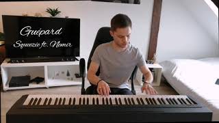 GUEPARD  SQUEEZIE ft NEMIR Piano cover 🎹 [upl. by Lona]