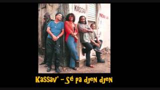 Kassav Sé pa djen djen [upl. by Atikehs]