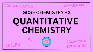 AQA GCSE Chemistry in 10 Minutes  Topic 3  Quantitative Chemistry [upl. by Icyak]