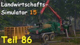 Lets Play Landwirtschafts Simulator 15 Forstwirtschaft Teil 86 Two Rivers  Liongamer1 [upl. by Sarnoff]