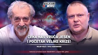 AKTUELNO Milan Vilić i Ivica Martinoski  Čeka nas vruća jesen i početak velike krize 482024 [upl. by Anirbak]