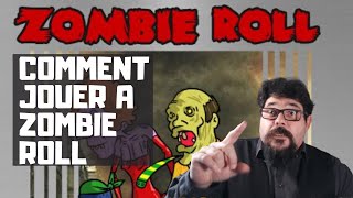 COMMENT JOUER A ZOMBIE ROLL  LA VIDÉORÈGLE [upl. by Malloy]