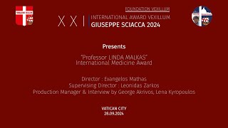 XXII INTERNATIONAL MEDICINE AWARD VEXILLUM GIUSEPPE SCIACCA 2024  PROF LINDA MALKAS [upl. by Eiramanel225]