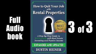 3 of 3 How to Quit Your Job with Rental Properties Real Estate Investing Audiobook by Dustin Heiner [upl. by Sseb]