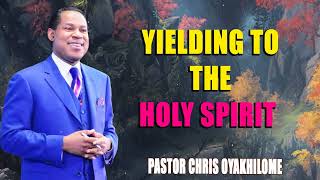 YIELDING TO THE HOLY SPIRIT PASTOR CHRIS OYAKHILOME DSCDD  MUST WATCH  PastorChris jesus [upl. by Magen426]