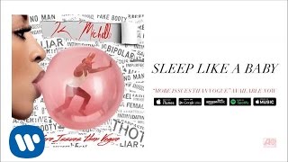 K Michelle  Sleep Like A Baby Official Audio [upl. by Mazonson]