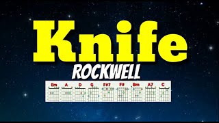 KNIFE  ROCKWELL Lyrics amp Chords [upl. by Ahsieuqal]