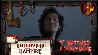 Interview with the Vampire S1E7  TWASM  T Watches A Scary Movie [upl. by Colon]