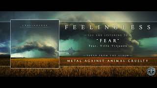 Feelingless  Fear feat Ville Viljanen Mors Principium Est  Metal Against Animal Cruelty Charity [upl. by Onia]