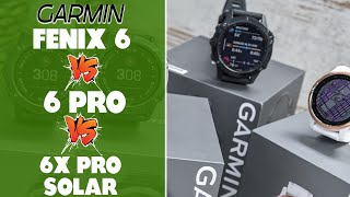 Garmin Fēnix 6 vs 6 Pro vs 6X Pro Solar What Are The Differences A Detailed Comparison [upl. by Kaia]