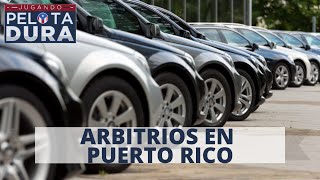 ¿CUÁNTO PAGA DE ARBITRIOS UN CARRO EN PUERTO RICO [upl. by Ardrey]