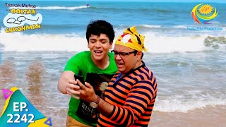 Taarak Mehta Ka Ooltah Chashmah  Episode 2242  Full Episode [upl. by Debbee]