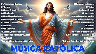 Canciones Católicas que Inspiran Fe 🙏❤️TOP 100 Alabanzas que Renuevan Spiritualmente 🌈 [upl. by Moffat]