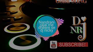 RAJAI ME DHEERE SE GHUS RAHI THI GONDI SONGJBPGONDIDHOLMix by DJ NICKY [upl. by Naened559]