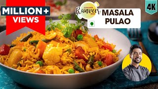 Masala Pulao  लखनऊ जैसा मसाला पुलाव  bonus 2 types Raita recipes  Masala Khichdi  Chef Ranveer [upl. by Bear]