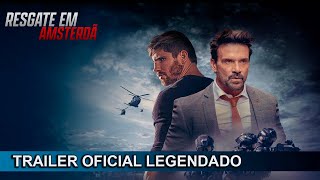 Resgate em Amsterdã 2023 Trailer Oficial Legendado [upl. by Doscher160]