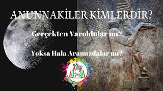 ANUNNAKİLER KİMLERDİR  SESLİ KİTAP [upl. by Enelehcim628]