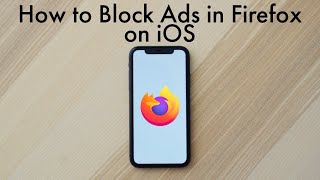 How to Block Ads in Mozilla Firefox on iOS – Block Ads in Firefox amp More [upl. by Lesde839]