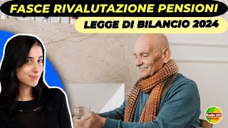 Fasce di Rivalutazione delle Pensioni👴 Legge di Bilancio 2024 [upl. by Ayenet900]