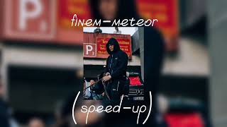 finemmeteor speedup🤌🫀🎶 [upl. by Nuahsal]