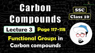 CARBON COMPOUNDS Lecture 3  Class 10 SSC  Functional Groups in Carbon compounds [upl. by Darahs]