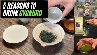 5 Reasons to Drink Gyokuro Tea  Gyokuro Green Tea Benefits [upl. by Ecitnerp107]