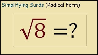 What is Square Root 8 in Simplest Radical Form [upl. by Yhtnomit926]