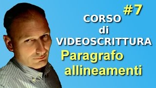 Maggiolina Corso di videoscrittura  7 Formato paragrafo 1p Allineamenti [upl. by Rhianna]