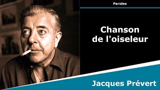 Chanson de loiseleur  Poésie  Jacques Prévert [upl. by Adnuhsal]