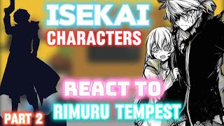 Isekai characters react to Rimuru rudra amp veldanava  Gacha reaction  part 23 [upl. by Adamski]