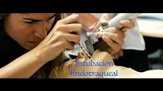 Intubacion Endotraqueal [upl. by Lorain5]