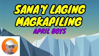 SANAY LAGING MAKAPILING  April Boys Cover by BANGS MUSIC TV [upl. by Leryt]