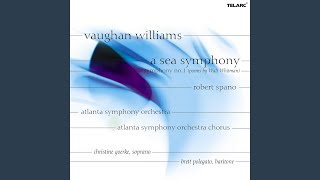 Vaughan Williams A Sea Symphony IV The Explorers [upl. by Annaul]