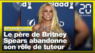 FreeBritney Après 13 ans le père de Britney Spears abandonne son rôle de tuteur [upl. by Elicec191]