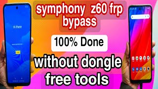 Symphony Z60 Frp Bypass Without Pc Symphony Z60 Android 12 Frp Bypass All Symphony Frp Bypass Trick [upl. by Lokim]