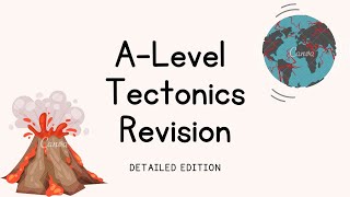 DETAILED Tectonic Processes and Hazards Overview  A Level Geography Revision [upl. by Nedry119]