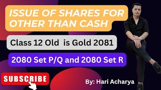 Issue of shares for other than cash  Class 12 2080 set PQ and 2080 Set R [upl. by Joellyn]