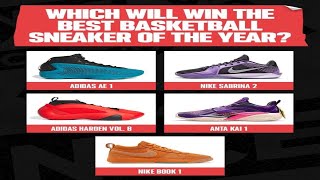 Which Will Win The Best Basketball Sneaker Of The Year [upl. by Durwood]