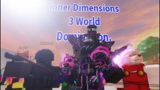 Inner Dimensions 3 World Domination Trailer 1 [upl. by Liartnod]