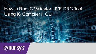 How to run IC Validator LIVE DRC Tool using IC Compiler II GUI  Synopsys [upl. by Nellek]