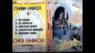 cheb sahraoui amp chaba fadela elbedalla [upl. by Audra]