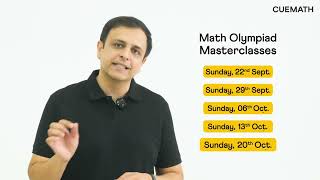 Cuemath Math Olympiad Masterclass [upl. by Dorri677]