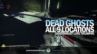 All 9 Dead Ghost Locations w Individual Timestamps Destiny 2 Shadowkeep [upl. by Sucramej767]